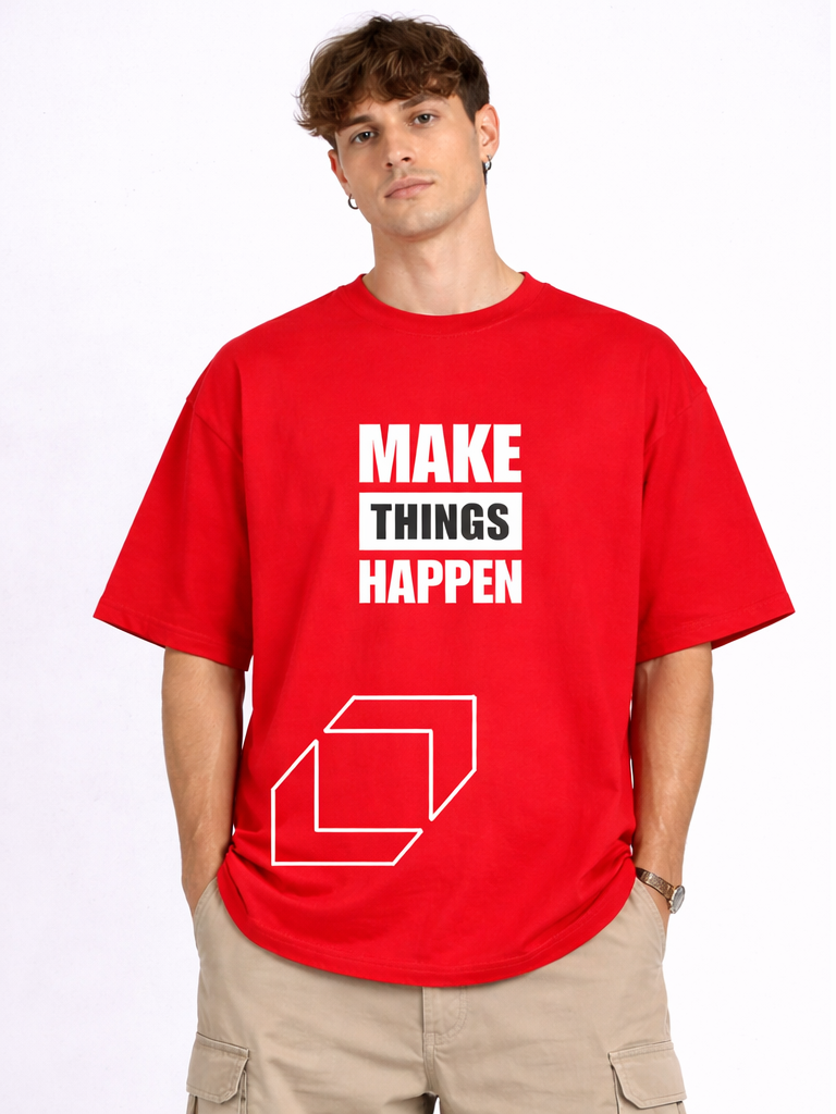 MAKE THINGS HAPPEN RED T-SHIRT